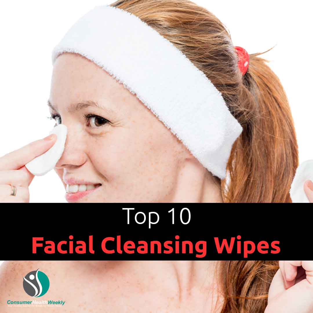 Top 10 Facial Cleansing Wipes