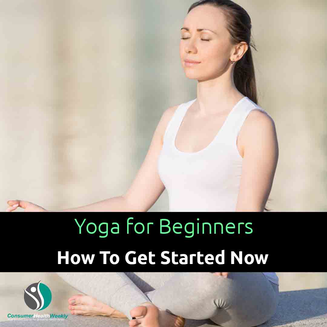 Yoga for Beginners How To Get Started Now