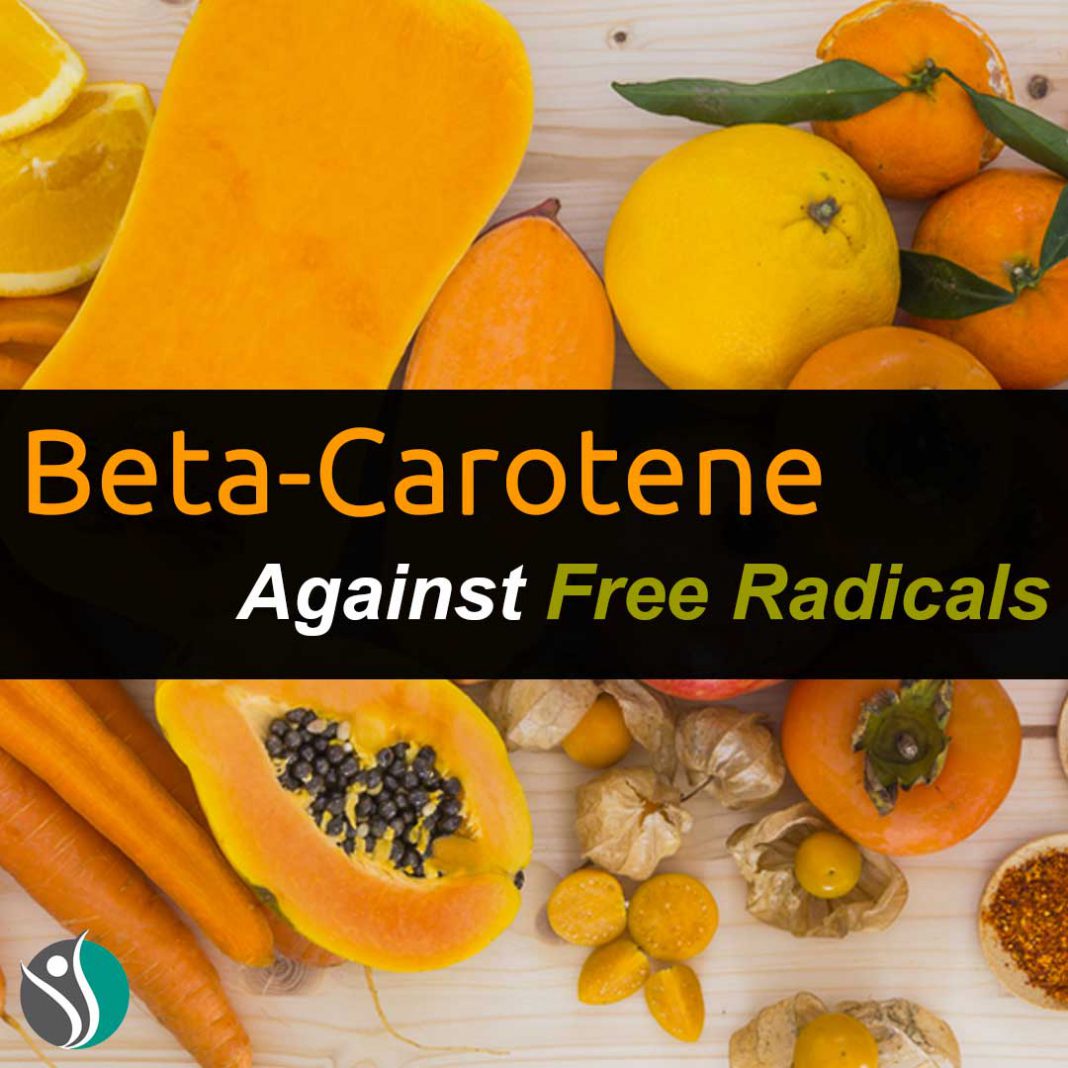 BetaCarotene Against Free Radicals Consumer Health Weekly